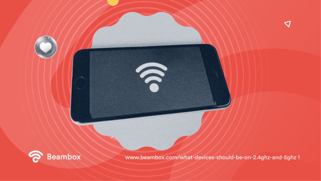 what devices should be on 2.4ghz and 5ghz 5