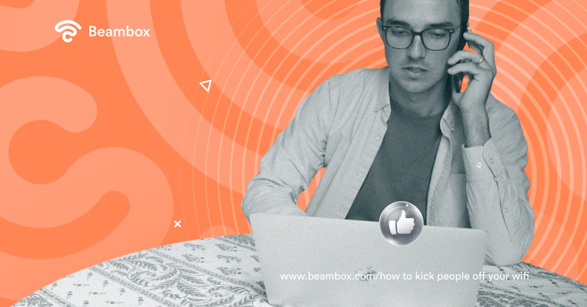 How To Kick People off Your WiFi | Beambox