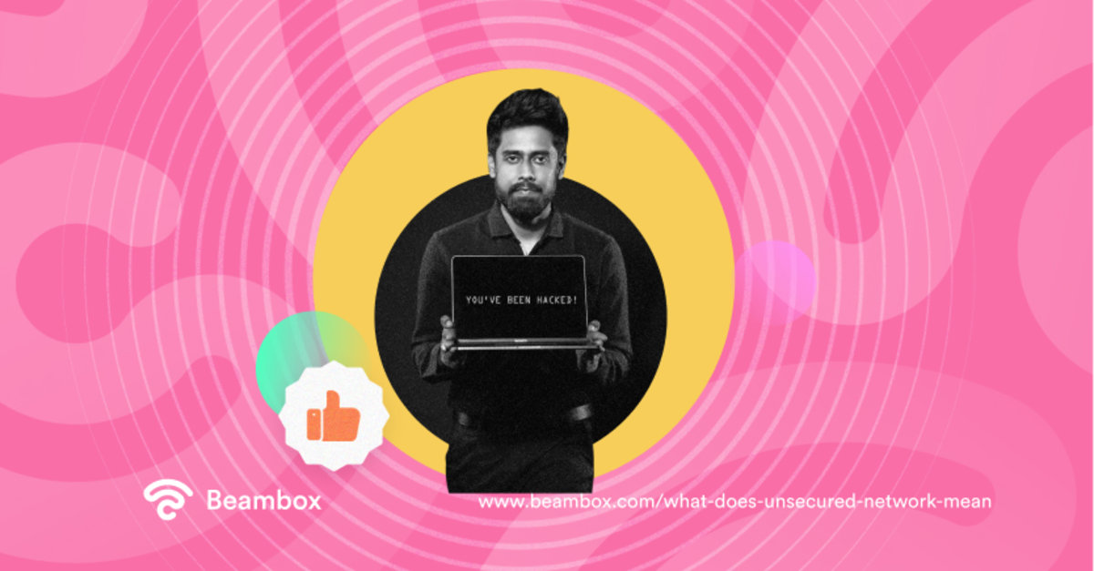 What Is an Unsecured Network and Its Risks? | Beambox