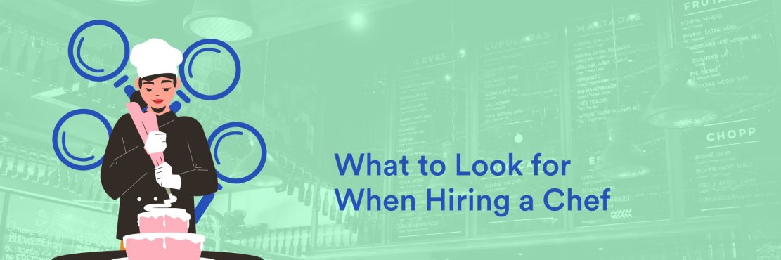 What to Look for When Hiring a Chef