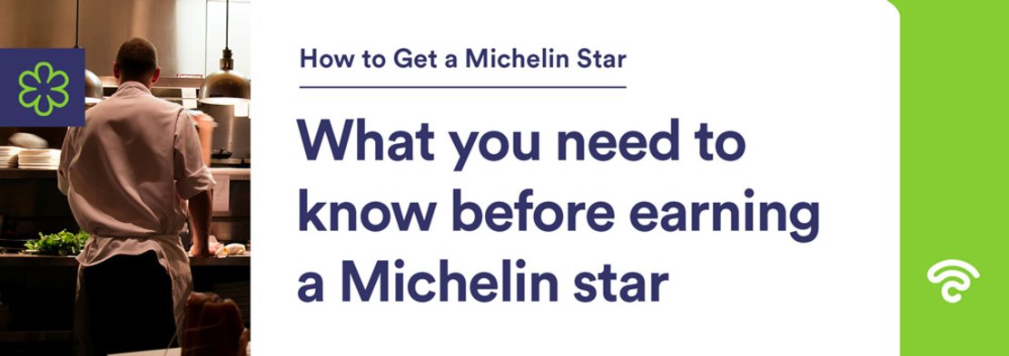 What-you-need-to-know-before-earning-a-Michelin-star