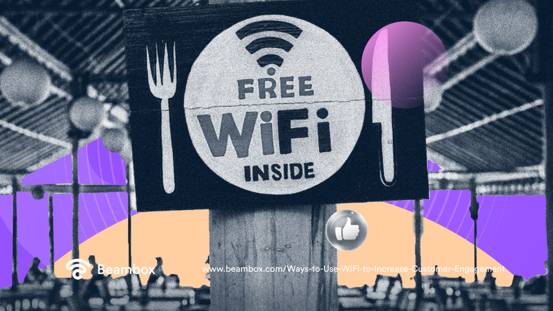 Ways to Use WiFi to Increase Customer Engagement 4