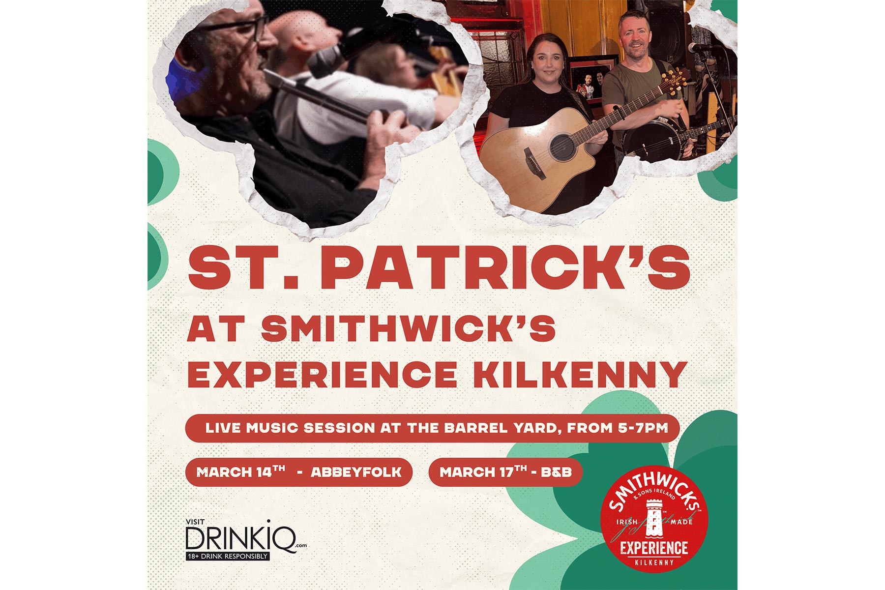 Poster for St. Patrick’s at Smithwick’s Experience Kilkenny, advertising live music sessions on March 14th and 17th.