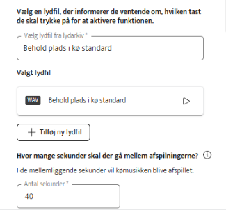 Vælg lydfil til tast om mulighed for at forlade køen
