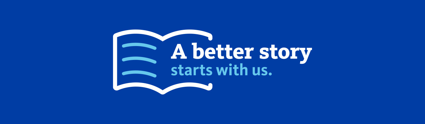 Dark blue background with a book illustration next to "A better story starts with us."