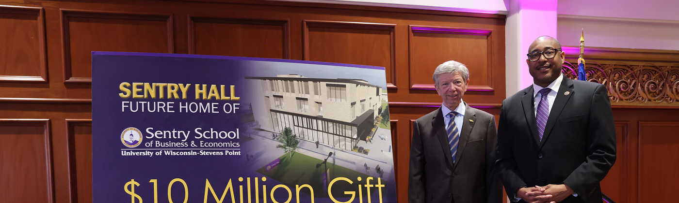 Sentry School of Business and Economics Gift to UWSP