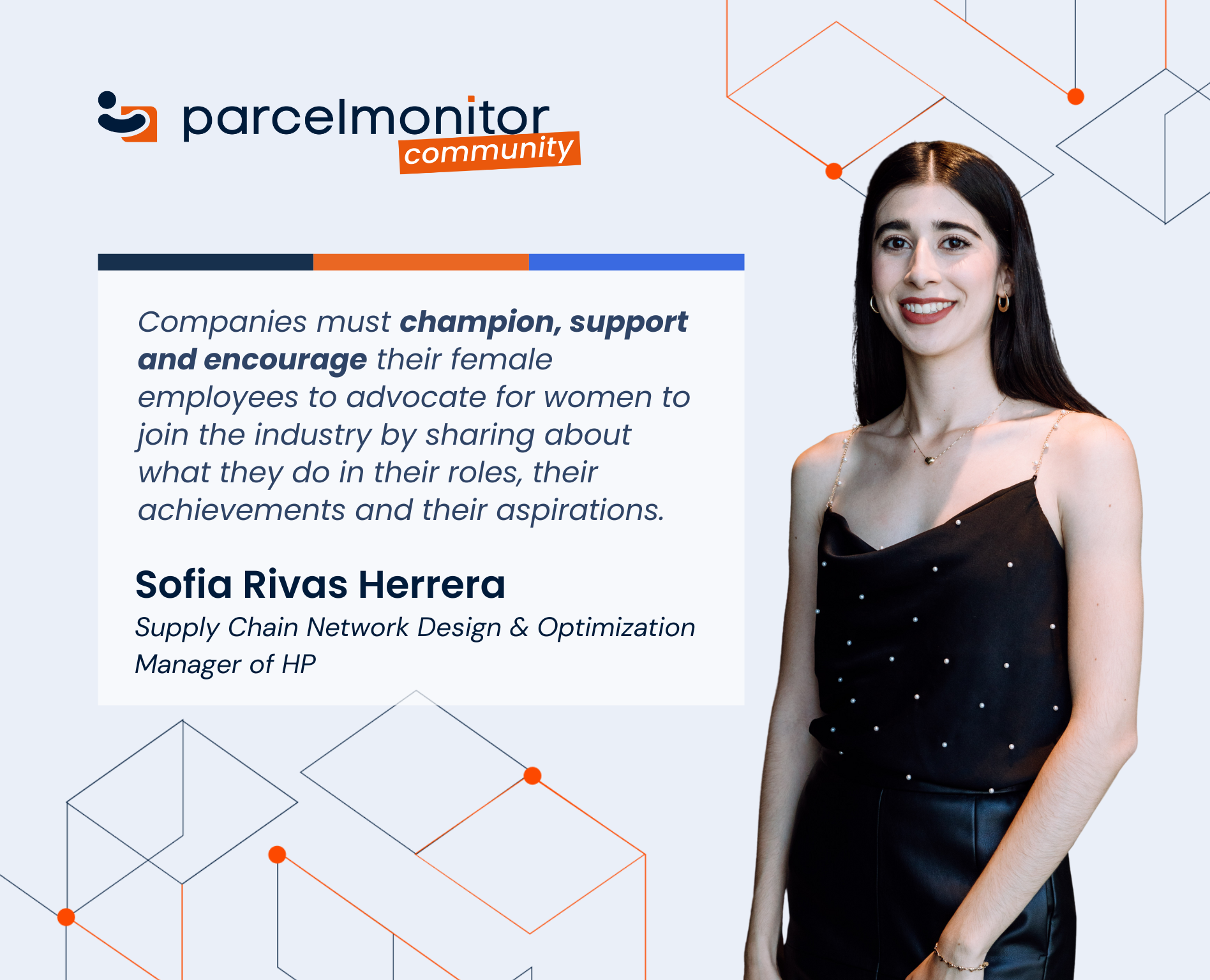 Sofia Rivas Herrera, Supply Chain Ambassador, Supply Chain Network Design and Optimization Manager at HP
