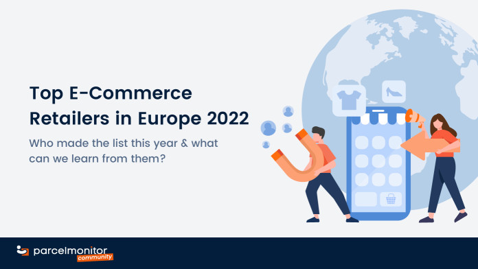E-Commerce Retailers in Europe 2022