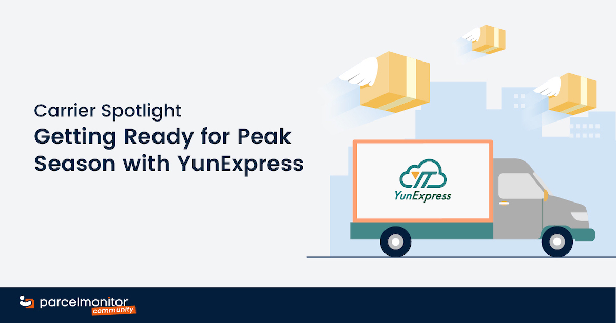 Preparing for Peak Season 2022 With YunExpress Europe - Parcel Monitor