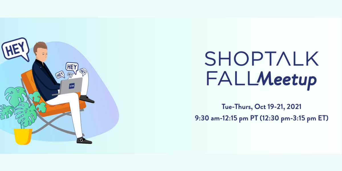Shoptalk-Fall-Meetup