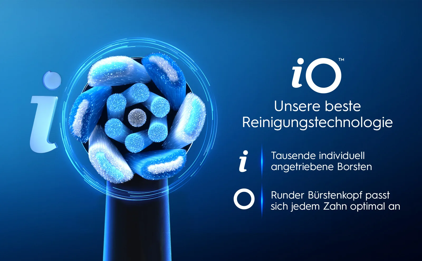 iO Zahnbürste mit rundem Bürstenkopf und tausenden individuell angetriebenen Borsten. 