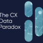 The CX Data Paradox