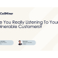 Are You Really Listening To Your Vulnerable Customers
