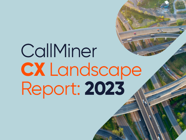 CallMiner CX Landscape Report 2023