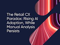 The Retail CX Paradox: Rising AI Adoption, While Manual Analysis Persists