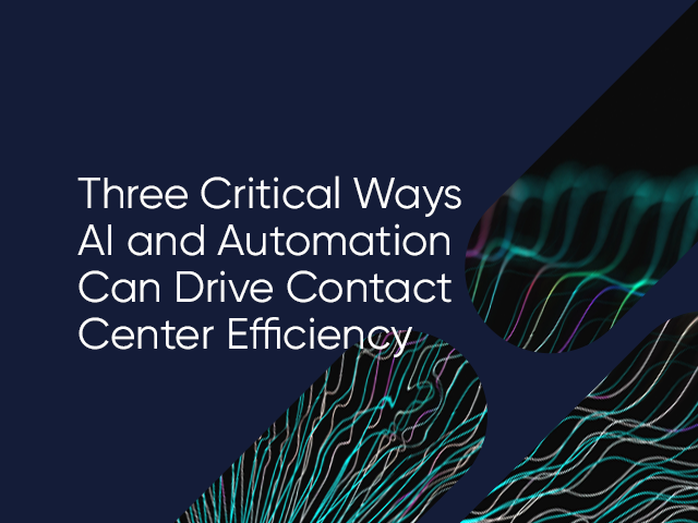How taking a hybrid approach to automation can improve contact center operations and customer experience

