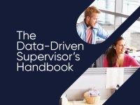 The Data-Driven Supervisor's Handbook