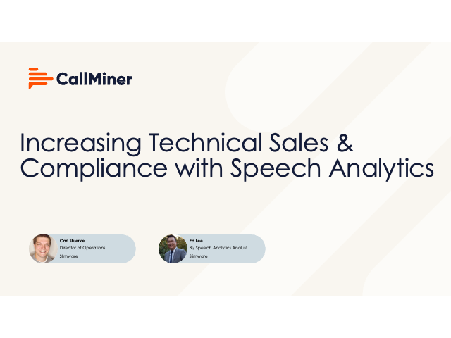 Increasing Technical Sales & Compliance With Speech Analytics