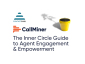 Guide to Agent Engagement & Empowerment