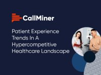 Patient Experience Trends In A Hyper Competitive Healthcare Landscape