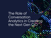 The Role of Conversation Analytics in Creating the Next Gen CIO whitepaper