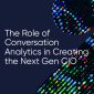 The Role of Conversation Analytics in Creating the Next Gen CIO whitepaper