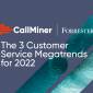 Discover what the experts at Forrester believe will be the tectonic shifts taking place for customer service and customer experience professionals in 2022.