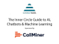 Inner Circle Guide to AI< Chatbots & Machine Learning