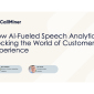 How AI-Fueled Speech Analytics is Rocking the World of Customer Experience
