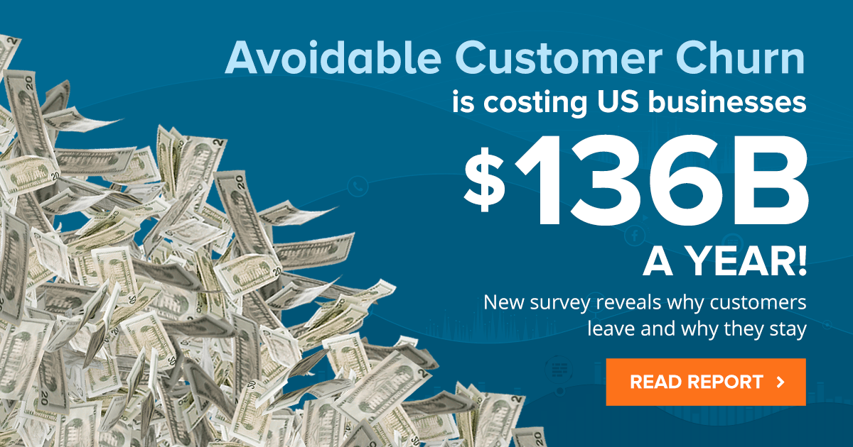 Avoidable customer churn is costing US businesses $136B a year - read the report