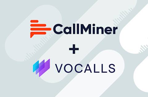 CallMiner + VOCALLS