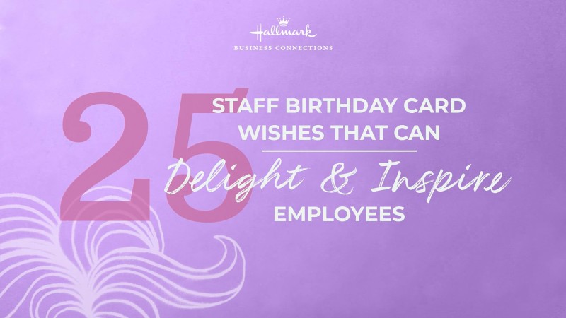 25 Staff Birthday Wishes ARTICLE HERO