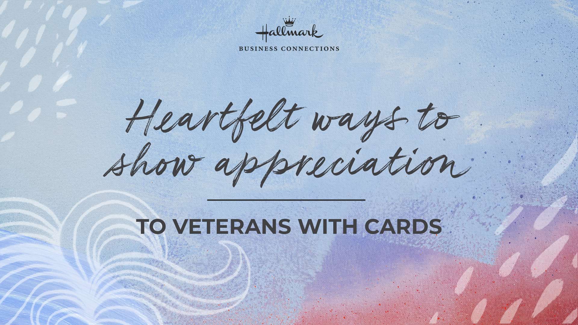 Heartfelt Ways to Show Appreciation to Veterans with Cards ARTICLE HERO IMAGE