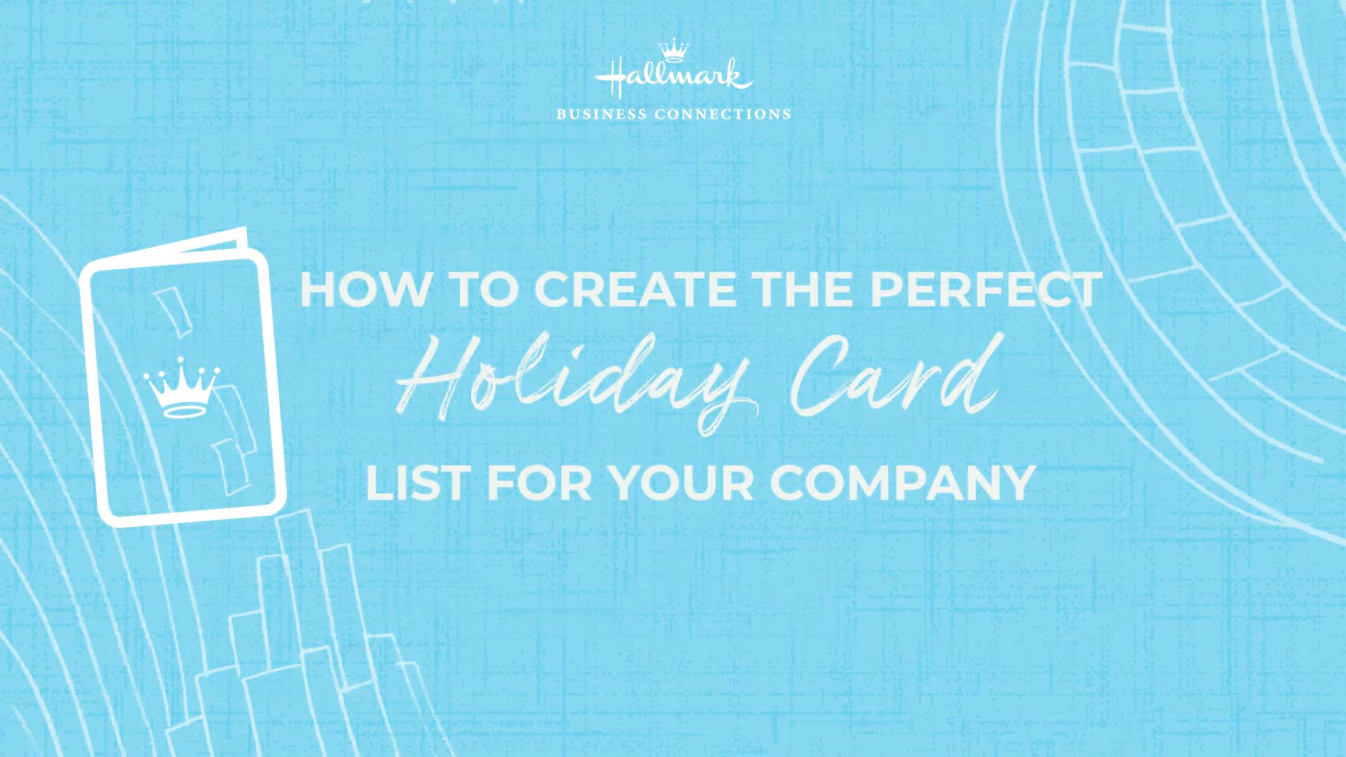 How to create the perfect holiday card list for your company ARTICLE HERO