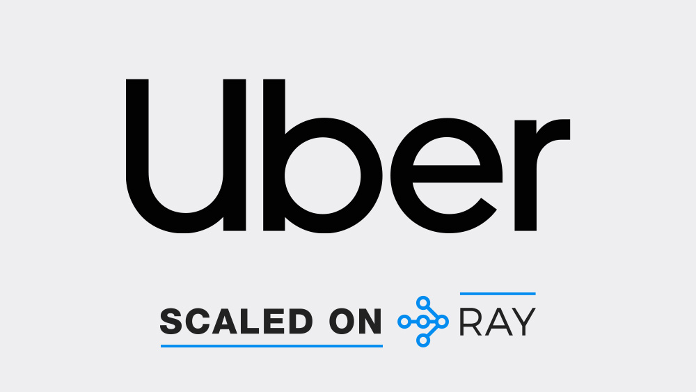 04-uber-scaled-on-ray-r2 (1)