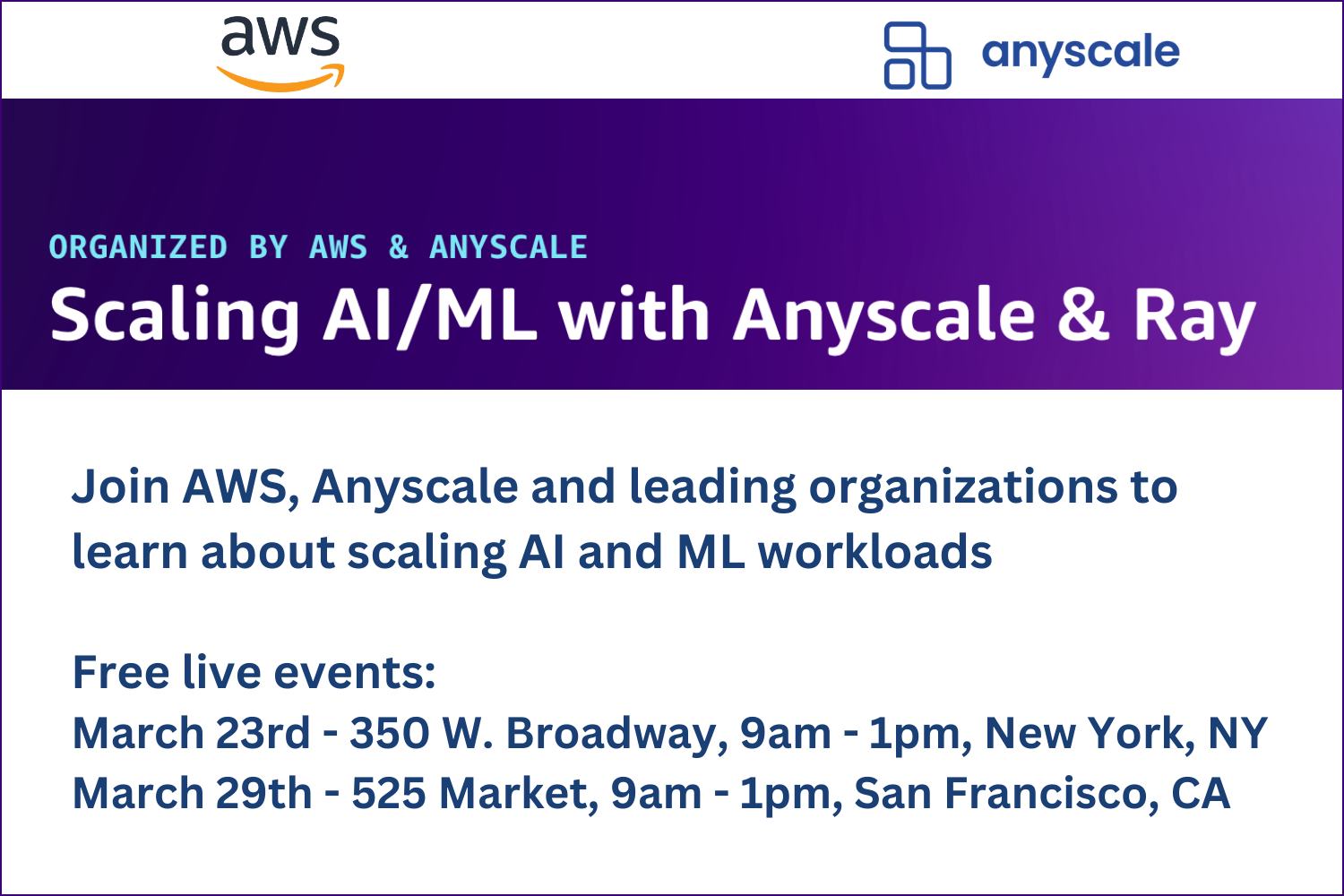 AWS and Anyscale Event Scaling AI/ML with Anyscale and Ray Anyscale