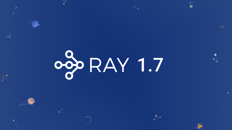 Ray 1.7