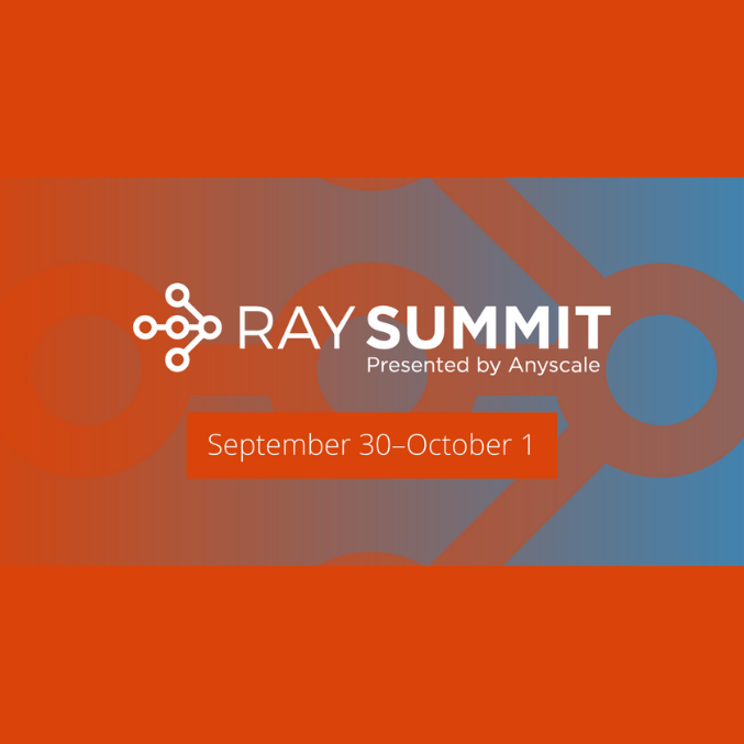 Ray Summit Anyscale