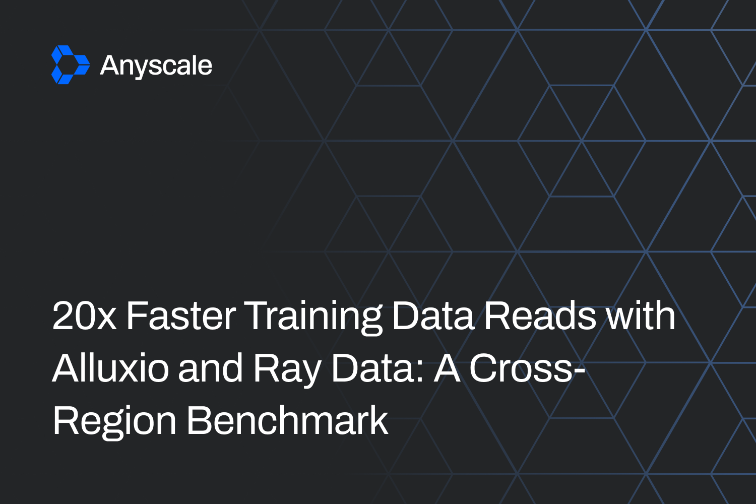 Anyscale cuts AI training data latency 20x with Alluxio cache