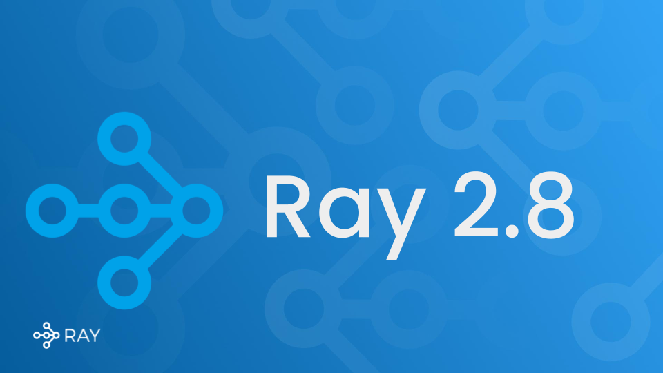 Ray 2.8 blog post