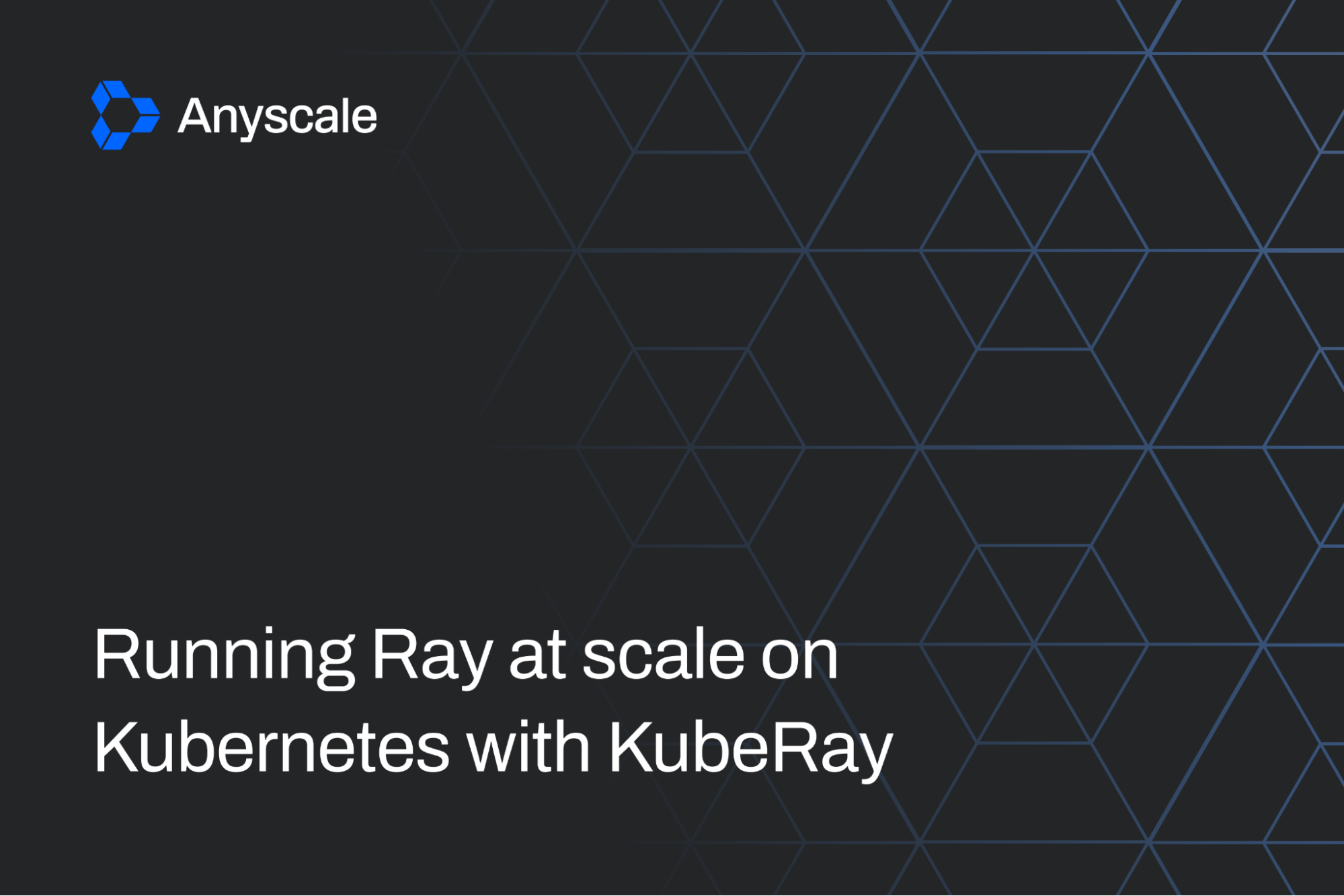 Running Ray at scale on Kubernetes with KubeRay