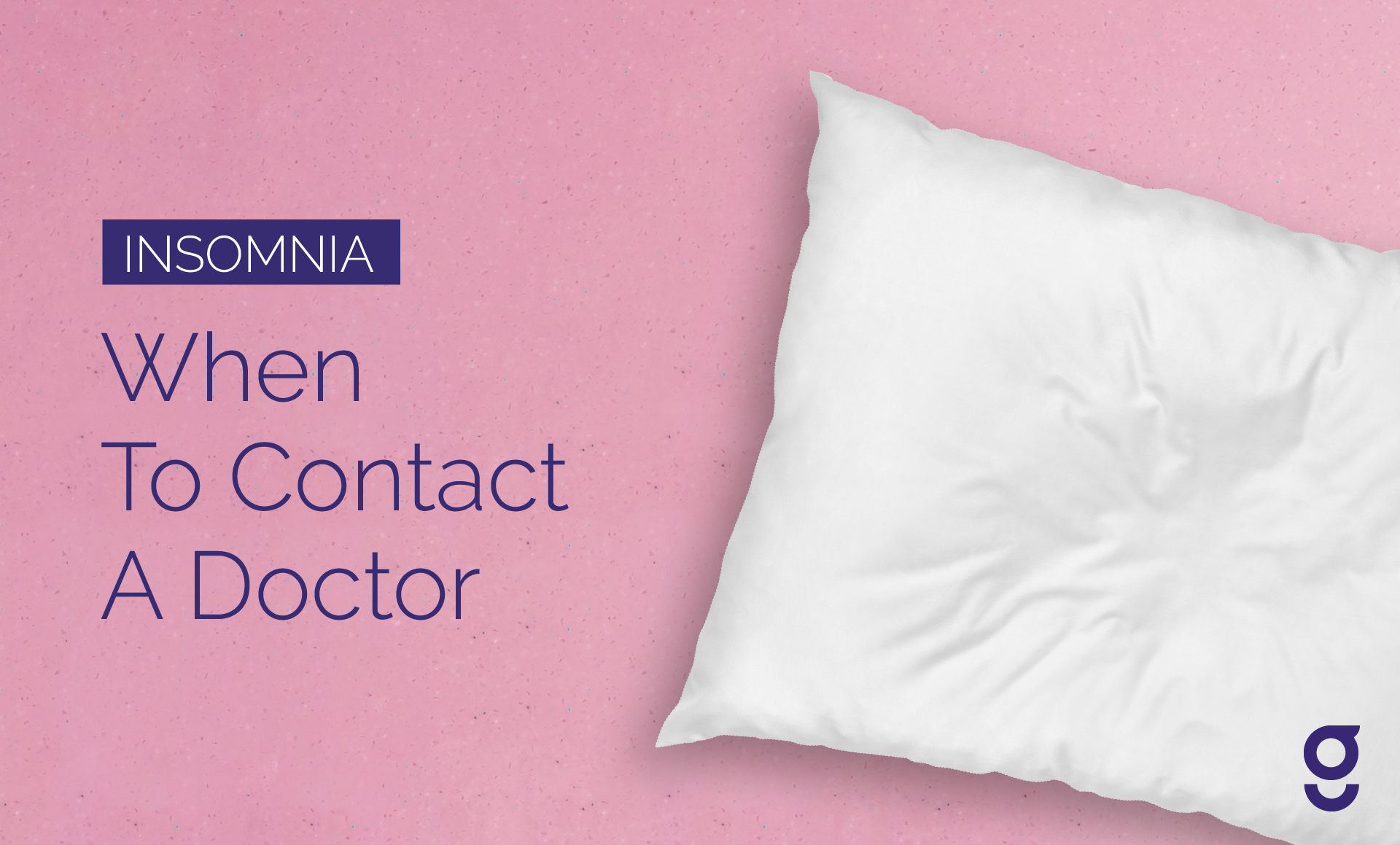 Sleep Problems: When to Contact Your Doctor