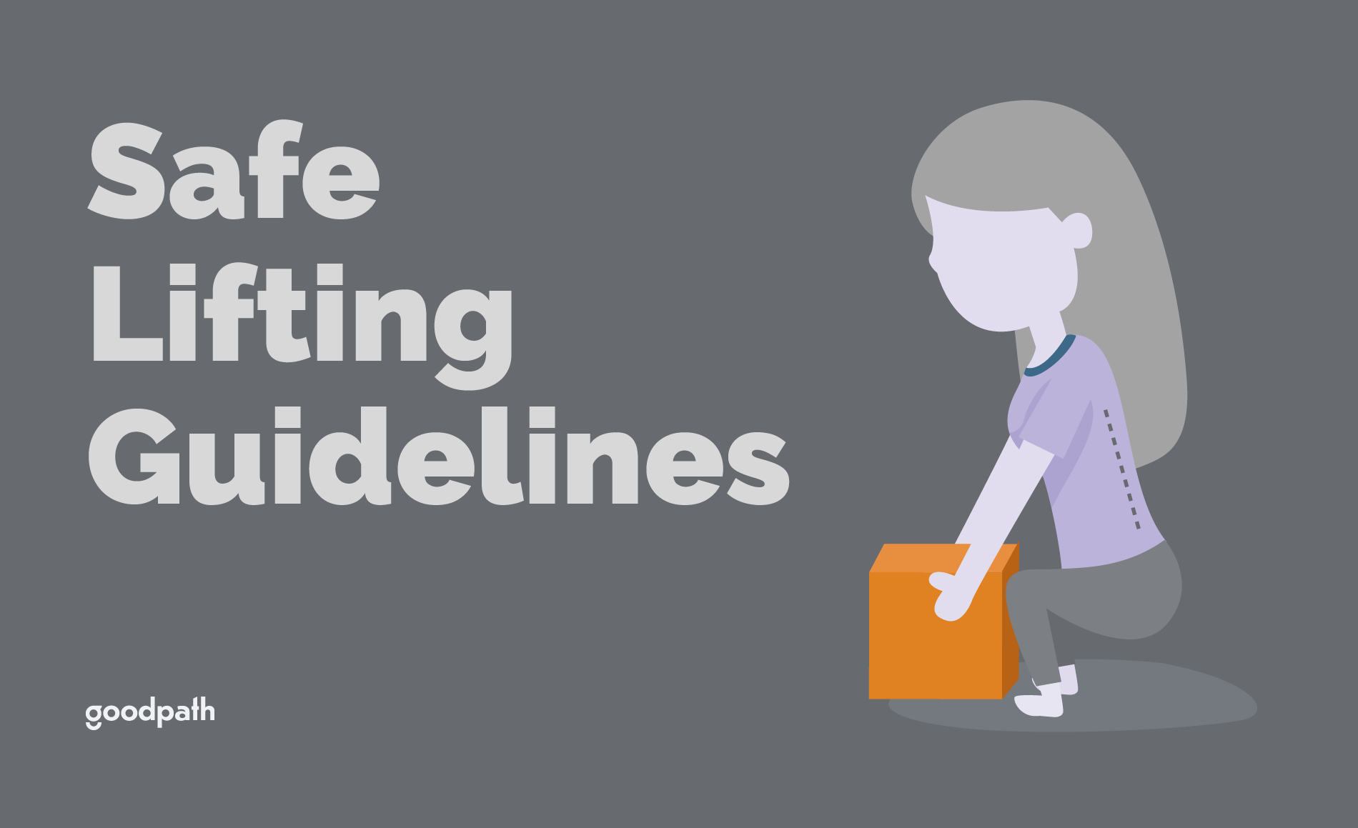 Safe Lifting Guidelines Goodpath