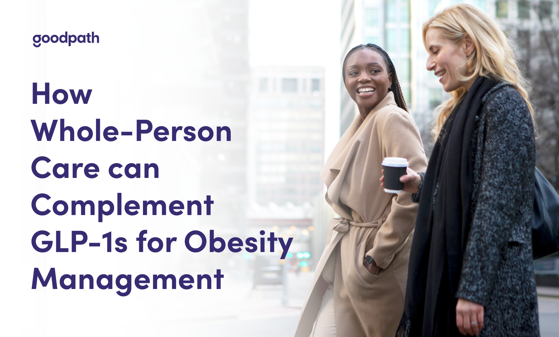 How Whole-Person Care Can Complement GLP-1s for Obesity