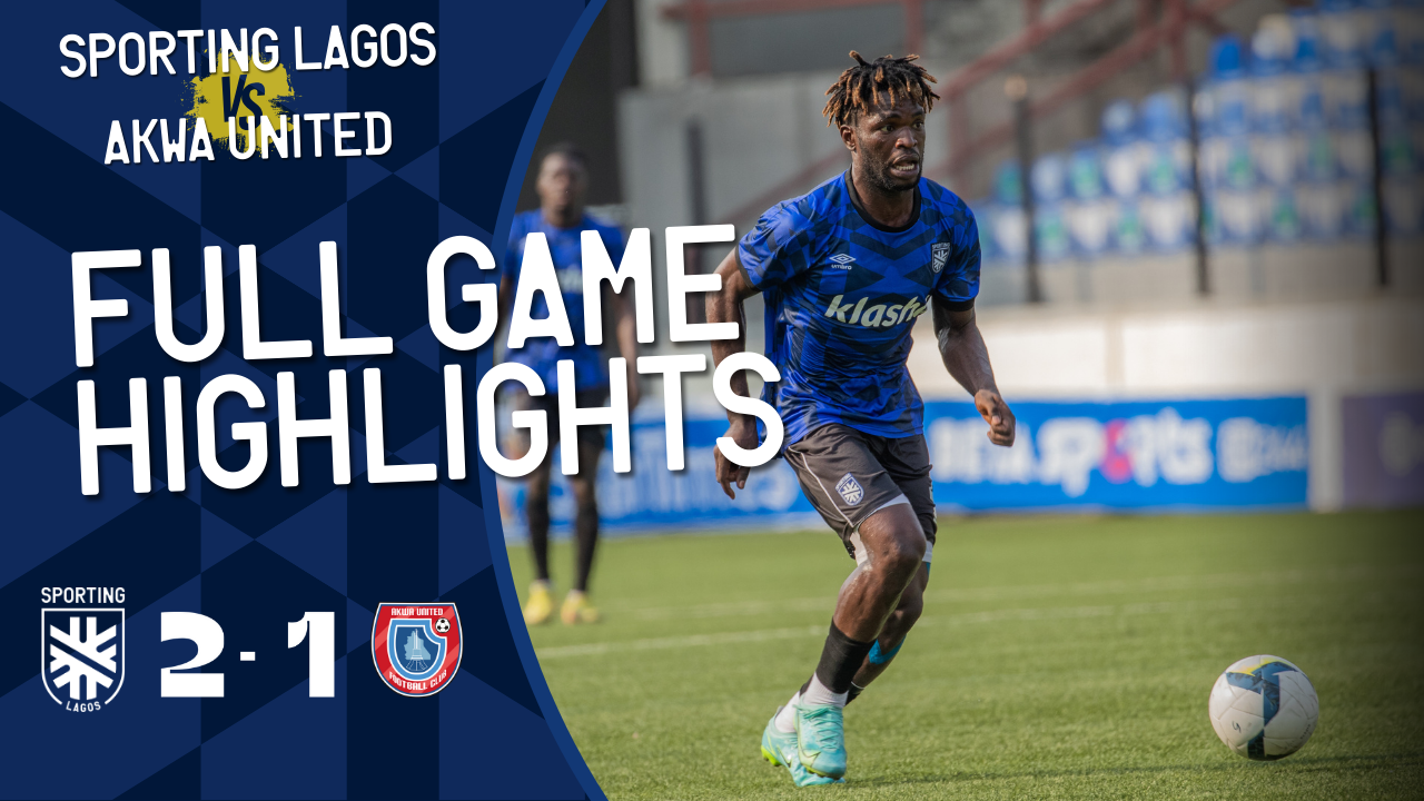 Sporting Lagos 2-1 Akwa United 