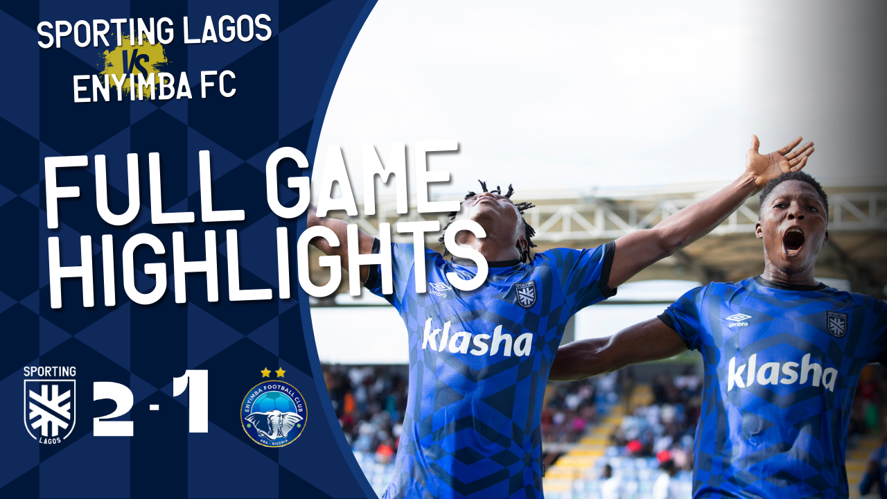 Sporting Lagos 2 - 1 Enyimba FC