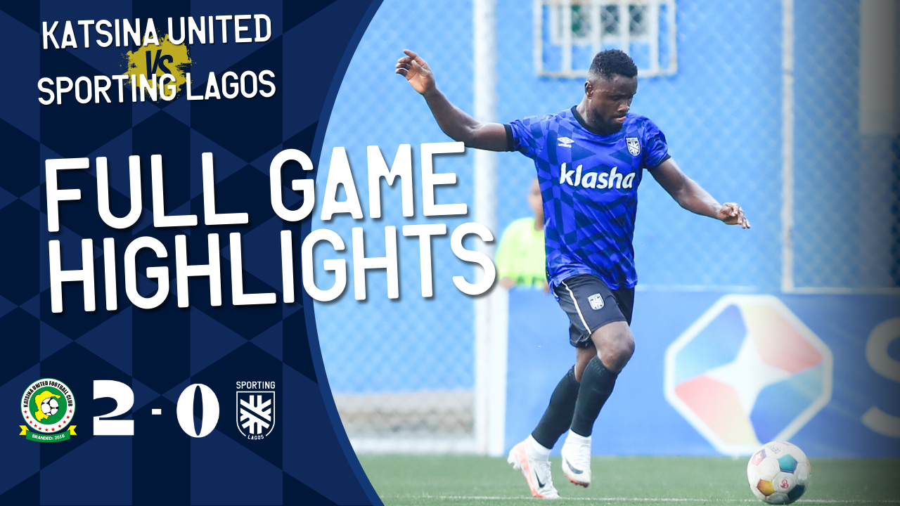 Katsina United 2 - 0 Sporting Lagos