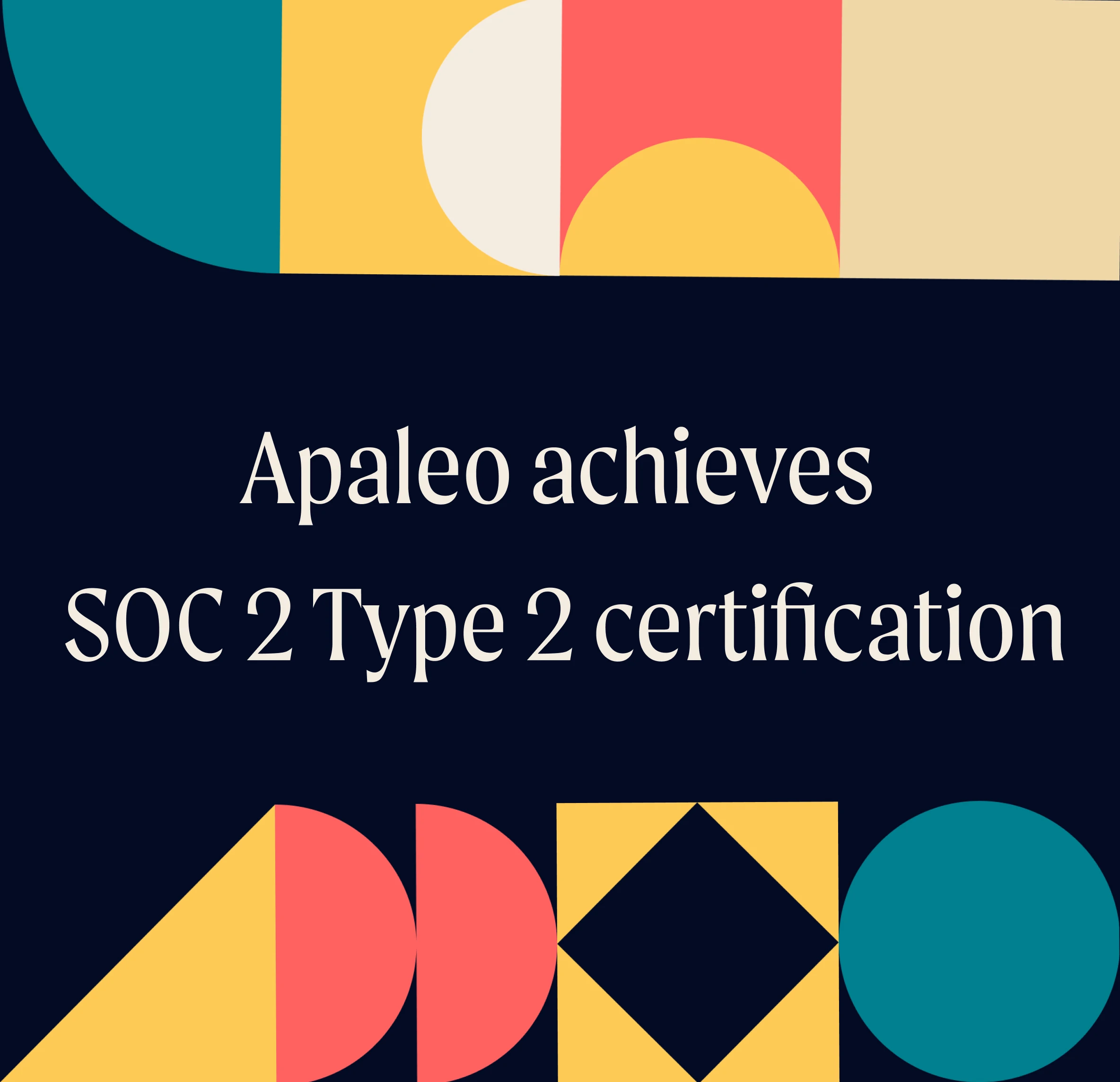 Apaleo achieves SOC 2 Type 2 certification, elevating enterprise readiness