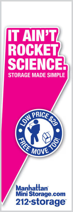Manhattan Mini Storage Billboard "It ain't rocket science"