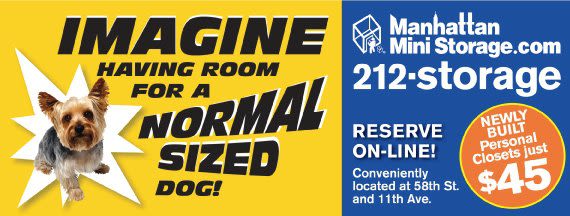 Manhattan Mini Storage Billboard "Imagine having room for a normal sized dog"